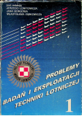 Problemy badań i eksploatacji techniki lotniczej część 2