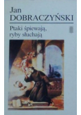 Ptaki śpiewają ryby słuchają