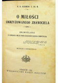 O miłości ukrzyżowanego Zbawiciela 1925 r