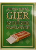 Wielka księga gier i sztuczek karcianych