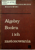 Algebry Boolea i ich zastosowania