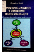 Organizacja spółki naczelnej w strategicznym holdingu zarządzającym