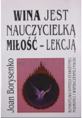 Wina jest nauczycielką miłość