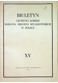 Biuletyn Głównej Komisji badania zbrodni hitlerowskich w Polsce XV