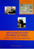 Nauczanie historii na miarę XXI wieku