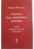 Francja pod jakobińską gwiazdą