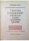 Frycza Modrzewskiego nauka o państwie i prawie