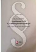 Dochodzenie zadośćuczynienia w polskim systemie prawnym