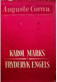 Karol Marks i Fryderyk Engels życie i dzieło