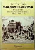 Wolnomularstwo w Europie środkowo wschodniej w XVIII i XIX wieku