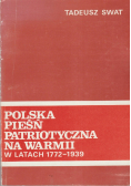 Polska Pieśń Patriotyczna na Warmii w latach 1772 - 1939