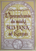 Wprowadzenie do nauki św. Jana od Krzyża