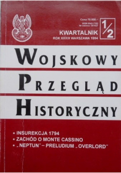 Wojskowy Przegląd Historyczny Kwartalik Rok XXXIX