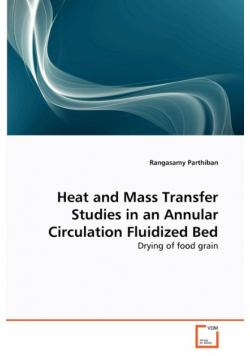 Heat and Mass Transfer Studies in an Annular Circulation Fluidized Bed