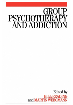 Group Psychotherapy and Addiction