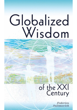 Globalized wisdom of the XXI century