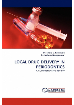 Local Drug Delivery in Periodontics