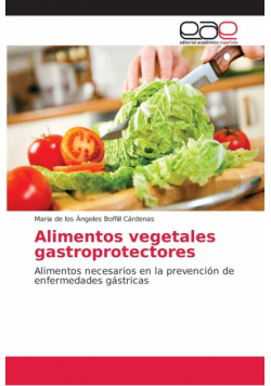 Alimentos vegetales gastroprotectores