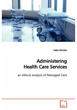Administering Health Care Services
