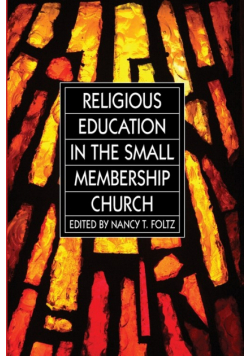 Religious Education in the Small Membership Church