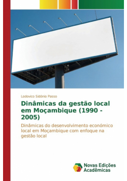 Dinâmicas da gestão local em Moçambique (1990 - 2005)