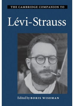 The Cambridge Companion to Lévi-Strauss