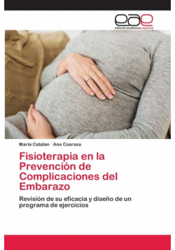 Fisioterapia en la Prevención de Complicaciones del Embarazo