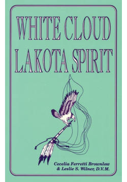 White Cloud, Lakota Spirit
