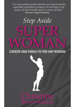 Step Aside Super Woman