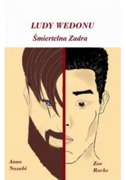Śmiertelna zadra Cykl: Ludy Wedoru część 2