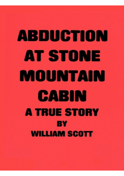 Abduction at Stone Mountain Cabin