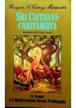 Śri Caitanya Caritamrta  Część III