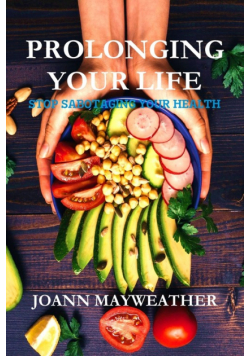 Prolonging Your Life