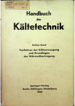 Handbuch der Kaltetechnik Dritter Band