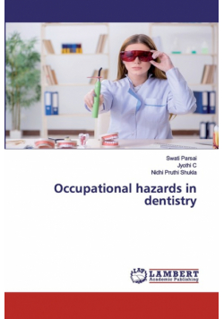 Occupational hazards in dentistry