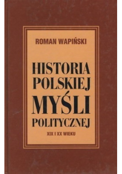 Historia Polskiej Myśli politycznej