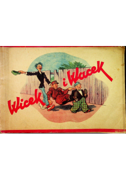 Wicek i Wacek 1948 r.