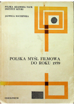 Polska Myśl Filmowa Do Roku 1939