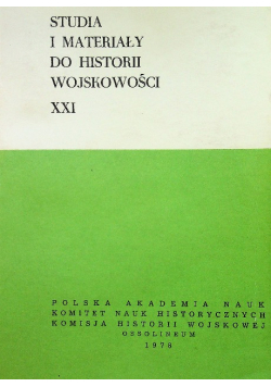 Studia i materiały do historii wojskowości XXI