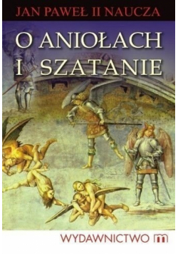 O aniołach i szatanie