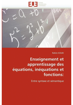 Enseignement et apprentissage des équations, inéquations et fonctions