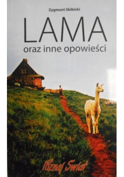 Lama oraz inne opowieści rodzinne
