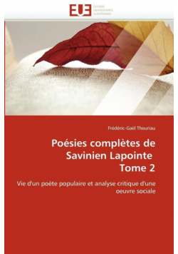 Poésies complètes de savinien lapointe  tome 2