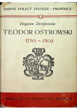 Teodor Ostrowski 1750 - 1802 Autograf Autora