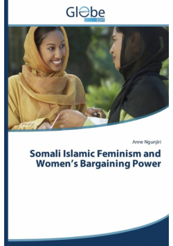 Somali Islamic Feminism and Women's Bargaining Power