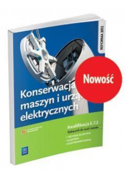 Konserwacja maszyn i urządz. elek. Kwal.E.7.2 WSiP