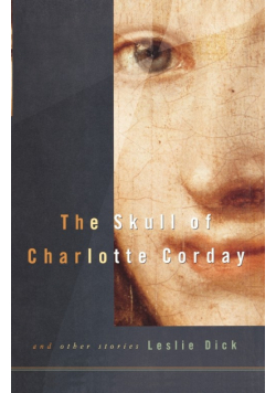 The Skull of Charlotte Corday