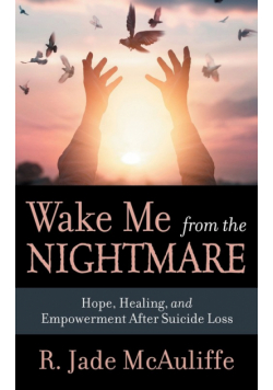 Wake Me from the Nightmare