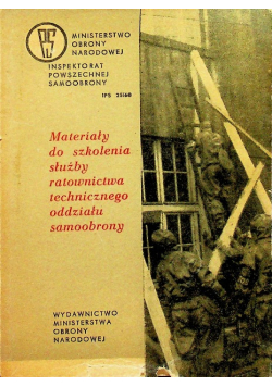 Materiały do Szkolenia Służby ratownictwa technicznego oddziału samoobrony