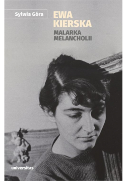 Ewa Kierska Malarka melancholii